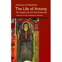The Life of Anthony: The Coptic Life and the Greek Life