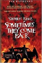 Stephen King's: Sometimes They Come Back