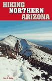 Hiking Northern Arizona (Hiking Arizona)