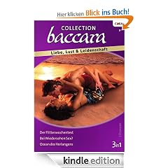 Collection Baccara Band 0305: Ozean des Verlangens / Bei Wiedersehen Sex / Der Flitterwochentest /