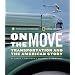 On the Move: Transportation and the American Story