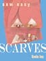 Sew Easy: Scarves