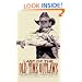 Last of the Old-Time Outlaws: The George West Musgrave Story