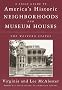 A Field Guide to America's Historic Neighborhoods and Museum Houses: The Western States