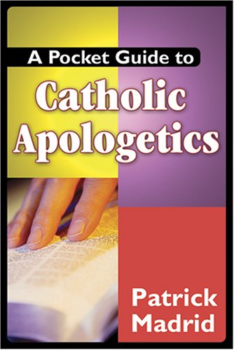 A Pocket Guide to Catholic Apologetics under Catholic in The Books Store