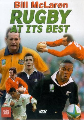 BILL MCLAREN RUGBY AT ITS BEST
