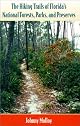 The Hiking Trails of Florida's National Forests, Parks, and Preserves