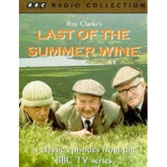 Last of the Summer Wine: Starring Bill Owen, Peter Sallis & Brian Wilde v.1: Starring Bill Owen, Peter Sallis & Brian Wilde Vol 1 (BBC Radio Collection)