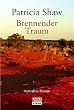 Brennender Traum. Australien - Roman