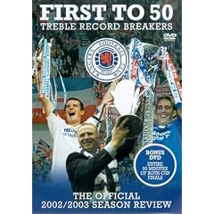 Rangers: The Official 2002/ 2003 Season Review - First To 50 Treble Record Breakers