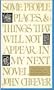 Some People, Places, & Things That Will Not Appear in My Next Novel