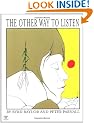 The Other Way to Listen