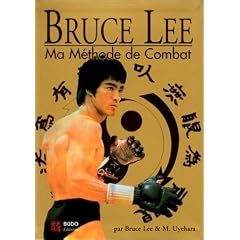 Bruce Lee, ma m�thode de combat, �dition sp�ciale, 4 livres en 1 volume