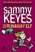 Sammy Keyes and the Runaway Elf