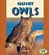 Quiet Owls (Pull Ahead Books)