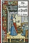 The Merchant of Death (Being the Third of the Canterbury Tales of Kathyn Swinbrooke, Leech and Physician)