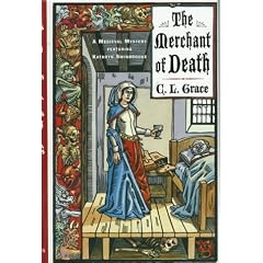 Merchant of Death (Being the Third of the Canterbury Tales of Kathyn Swinbrooke, Leech and Physician)