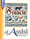 Francis of Assisi: Activities and Coloring Fun for Children