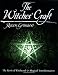 The Witches' Craft: The Roots of Witchcraft & Magical Transformation