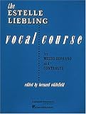 The Estelle Liebling Vocal Course: Mezzo-Soprano and Contralto