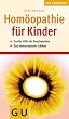 Hom�opathie f�r Kinder . GU Gesundheits-Kompasse