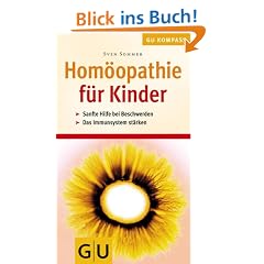 Hom�opathie f�r Kinder . GU Gesundheits-Kompasse (GU Kompasse Partnerschaft & Familie)