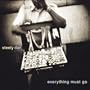 Everything Must Go (Album Version)