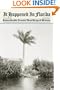 It Happened in Florida, 2nd: Remarkable Events That Shaped History (It Happened In Series)