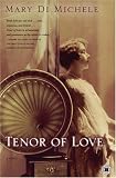 Tenor of Love: A Novel