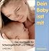 Dein Baby isst mit. Das Kochbuch f&uuml;r Schwangerschaft und Stillzeit
