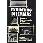 EXHIBITING DILEMMAS         PB