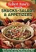Book Snacks, Salads and Appetizers (Robert Rose's Favorite)