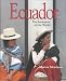 Ecuador (Enchantment of the World. Second Series)