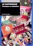 Cartonnage technique et r�alisation