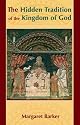 The Hidden Tradition of the Kingdom of God