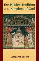 The Hidden Tradition of the Kingdom of God