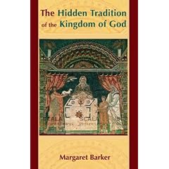 The Hidden Tradition of the Kingdom of God