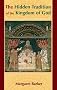 The Hidden Tradition of the Kingdom of God