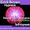Develop Your Clairvoyance and Psychic Abilities: Self-Hypnosis & Meditation