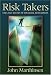Book Risk Takers: Uses and Abuses of Financial Derivatives (Addison-Wesley Series in Finance)