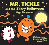 Mr. Tickle and the Scary Halloween (Mr. Men & Little Miss Celebrations) by Hargreaves. Roger ( 2013 ) Paperback