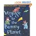 Voyage to the Bunny Planet