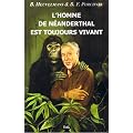 L'Homme de N�anderthal est toujours vivant