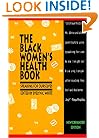 The Black Women's Health Book: Speaking for Ourselves Second Edition