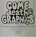 COME death GRAPHICS��The samples from the works of THE LINCOLN GRAPHIX FAMILY (���ܤβ��ڥǥ�����)