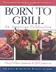 Born to Grill