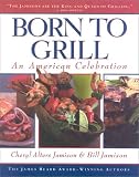 Born to Grill: An American Celebration