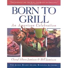 Born to Grill: An American Celebration