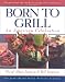 Books : Born to Grill: An American Celebration