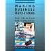 Making Business Decisions: Real Cases from Real Companies (English for Business Success)  (Student Book)